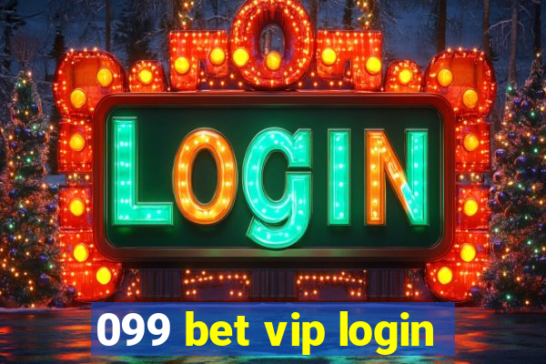 099 bet vip login